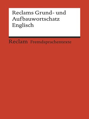 cover image of Reclams Grund- und Aufbauwortschatz Englisch